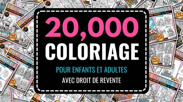 20000 pages de coloriage droit de revente